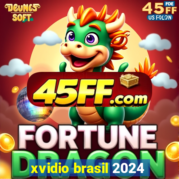 xvidio brasil 2024